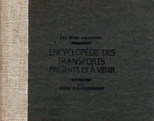 Encyclopédie des Transports Présents et à Venir | François Schuiten ...